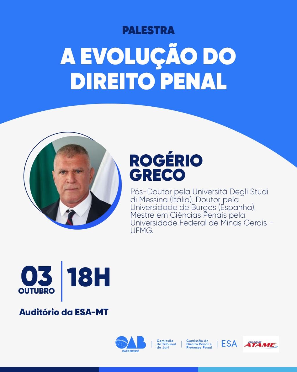 OAB-MT e ESA-MT convidam para aula inaugural aberta com Rogério Greco; inscreva-se | Notícia