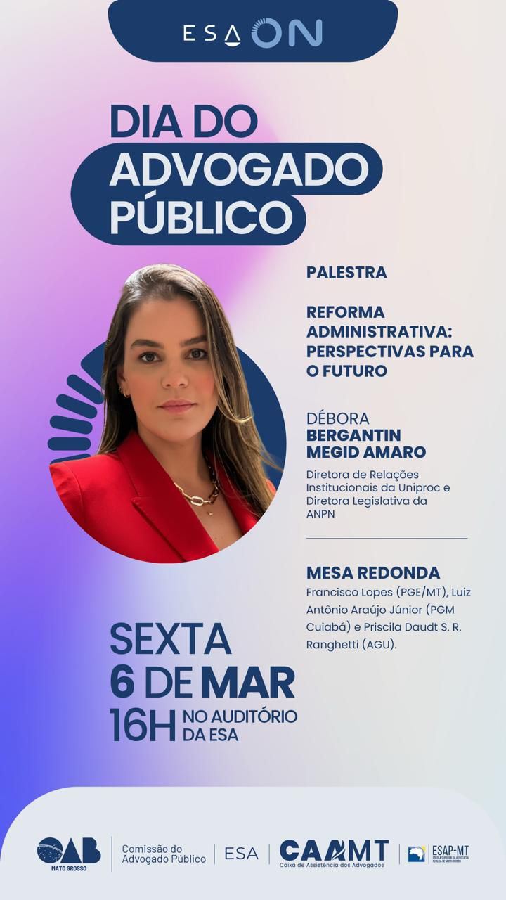 OAB-MT convida para encontro e debate sobre Reforma Administrativa | Notícia