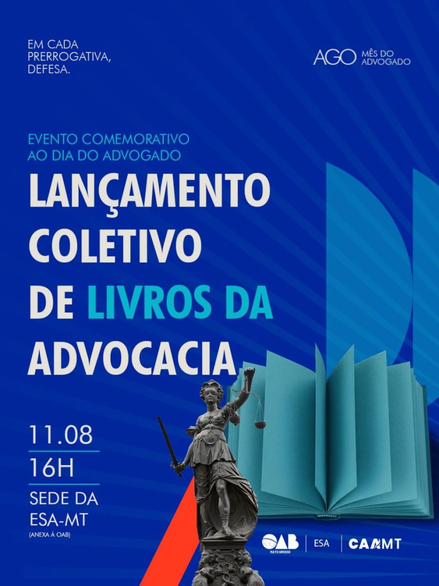 Autores de livros jurídicos são chamados pela OAB-MT para lançamento coletivo na ESA-MT | Notícia